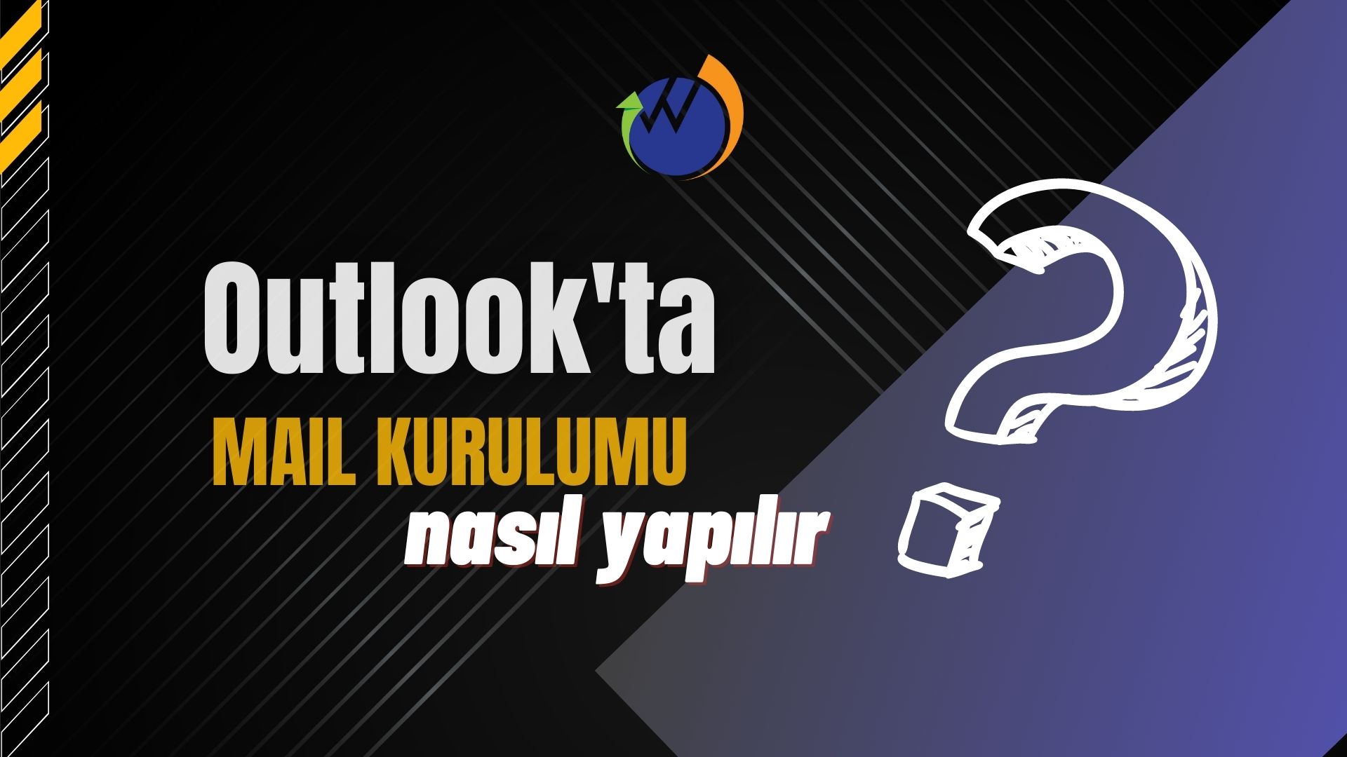 outlook-mail-nasil-kurulur