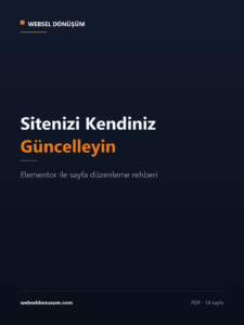 Sitenizi Kendiniz Güncelleyin — Elementor Rehberi