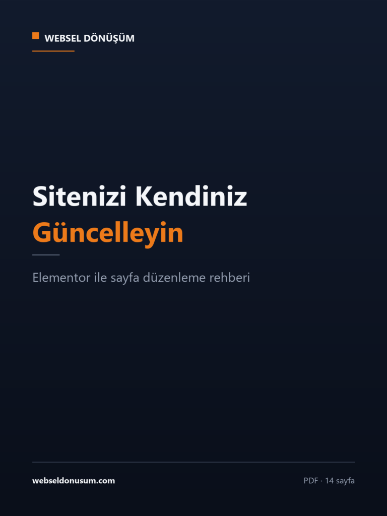 Sitenizi Kendiniz Güncelleyin — Elementor Rehberi