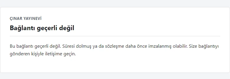 Aynı bağlantı ikinci kez açıldığında: Bağlantı geçerli değil